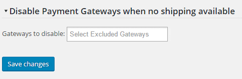 Disable Gateways When no shipping
